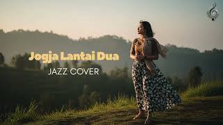 Download lagu Jogja Lantai 2 - Fanny Soegi | Jazz Cover Version mp3