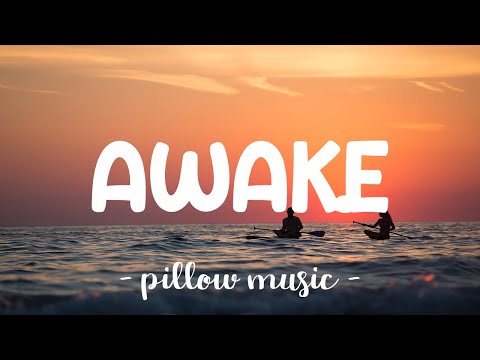 Awake - Secondhand Serenade (Lyrics) 🎵