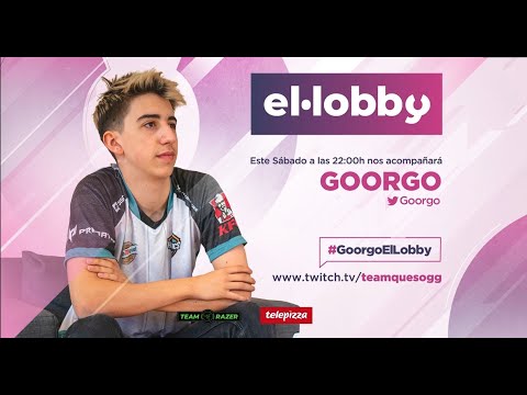 EL LOBBY CON GOORGO | Team Queso