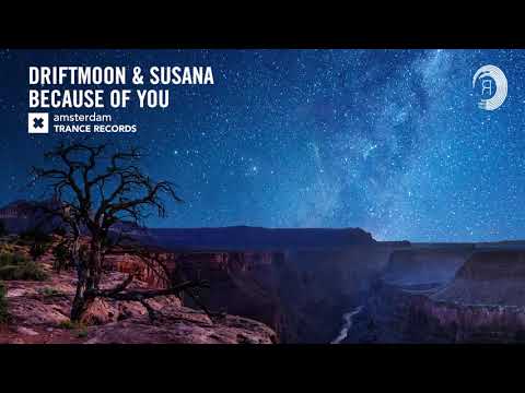 VOCAL TRANCE: Driftmoon & Susana - Because Of You (Amsterdam Trance) + LYRICS