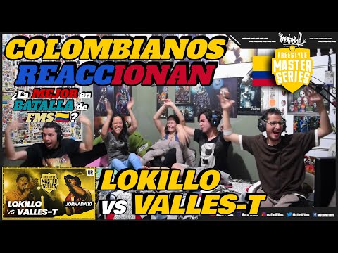 🔴 COLOMBIANOS REACCIONAN a LOKILLO vs VALLES T - LA MEJOR BATALLA DE FMS COLOMBIA [FMS COLOMBIA J10]