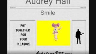 Audrey Hall - Smile