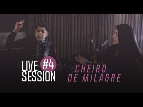 Canção e Louvor -  Live Session #4 - Cheiro de Milagre