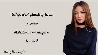 Morisette Amon - Naririnig Mo Ba (Himig Handog 2017) Lyrics