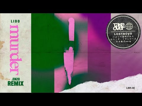 Lido - Murder (.enzo Remix)