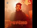 Psycho Zubir Khan New Song