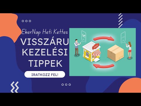 #131 - Visszáru kezelési tippek