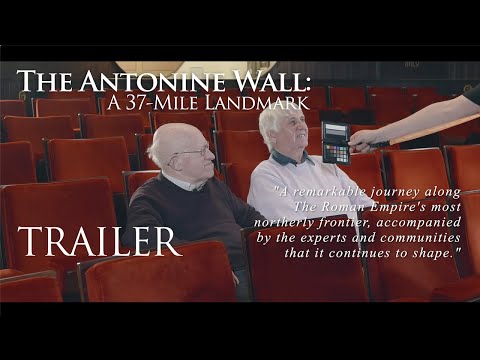 The Antonine Wall: A 37 Mile Landmark - Trailer