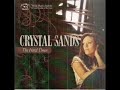 Crystal Sands ~ Lyin' Eyes