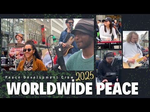 Peace Development Crew - "Worldwide Peace"  -  2025