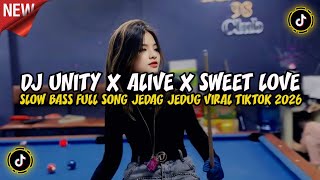 Download lagu DJ UNITY X ALIVE X SWEET LOVE SLOW BASS FULL SONG  DJ TIKTOK TERBARU 2026 mp3