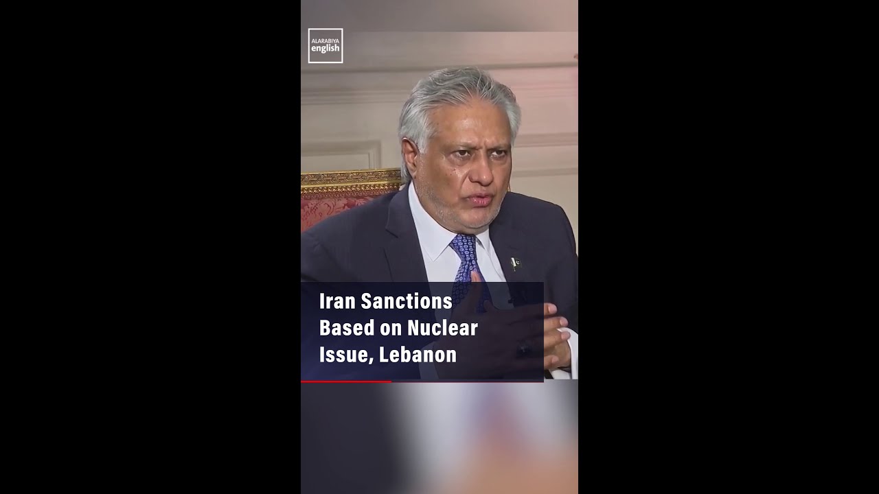 Video | Iran Sanctions Based on Nuclear Issue, Lebanon
