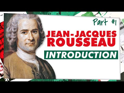Jean-Jacques Rousseau | Introduction