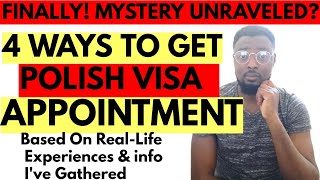 HOW TO GET POLISH VISA APPOINTMENT | 4 WAYS TO GET A POLISH VISA APPOINTMENT | TRY IT!