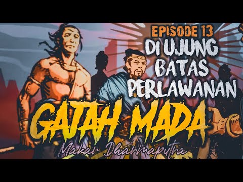 GAJAH MADA || Tantangan dari sang Bekel (13)