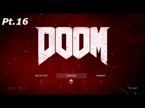 DOOM - My Happy Place?? - Pt.16