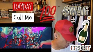 Dayday(데이데이) - Call Me(나를 불러) (Feat. GRAY, Jay Park(박재범)) MV Reaction