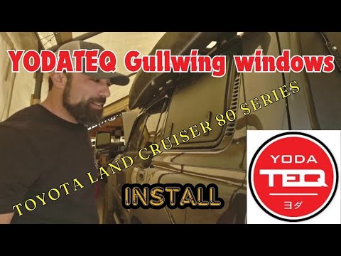 Yodateq Gullwing Windows Install on a Toyota Land Cruiser 80 Series