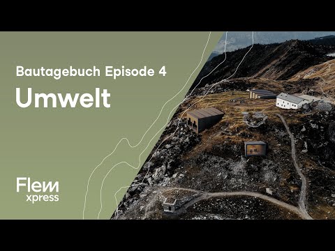Umweltschutz | Flem Xpress Bautagebuch | Episode 04
