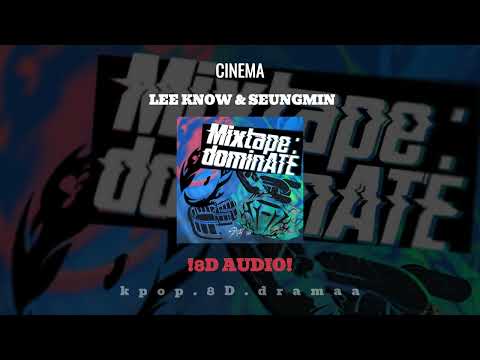 CINEMA - LEE KNOW & SEUNGMIN (8D AUDIO)⋆.˚✮🎧✮˚.⋆ Vocals Will SHATTER You!