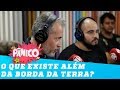 TERRA PLANA O Que Existe ALÉM DA BORDA Da Terra