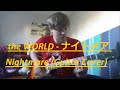 the WORLD - ナイトメア Nightmare *Death note* (Guitar ...