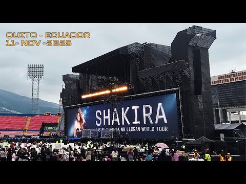 Shakira. Las Mujeres ya no Lloran Word Tour. Quito - Ecuador, Tercera fecha 11-Nov-2025
