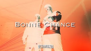 Bonne Chance Music Video