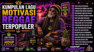 Download lagu 🔥 Kumpulan Reggae Motivasi Terpopuler | Lagu Penuh Semangat, Perjuangan & Harapan Hidup| Teman Ngopi mp3