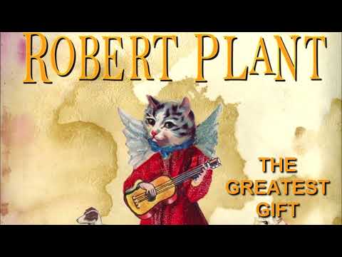 23 Robert Plant - The Greatest Gift