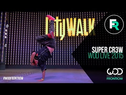 Super Cr3w | FRONTROW | World of Dance LIVE 2015 | #WODLive15