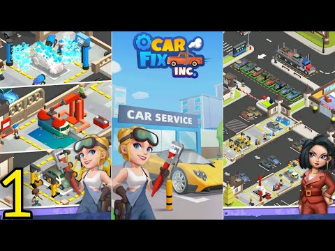 Car Fix Inc - Mechanic Garage Gameplay Walkthrough Part 1 (Android) #gamingvideos