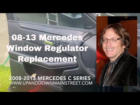 2008-2013 Mercedes C Series Window Regulator Replacement & Repair