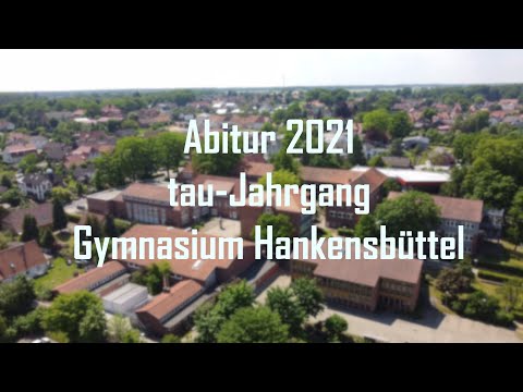 Abifilm tau-Jahrgang Gymnasium Hankensbüttel Abitur 2021 [Aftermovie] [4K]