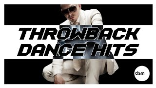 THROWBACK DANCE HITS MIX - [PITBULL, RIHANNA, LMFAO, FLO RIDA, AVICII, BLACK EYED PEAS, TAIO CRUZ]