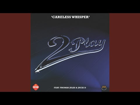 Careless Whisper (Radio Mix)