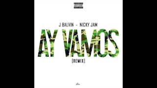 J Balvin - Ay vamos (Audio)