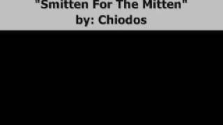 Chiodos - Smitten For The Mitten