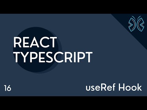 React TypeScript Tutorial 16 useRef Hook
