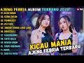 AJENG FEBRIA TERBARU KICAU MANIA KEONG RACUN PAMBASILET AJENG FEBRIA FULL ALBUM TERBARU 2026