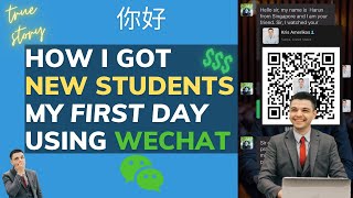 New Students On WeChat My First Day | Find Paying Students Online