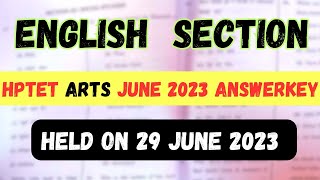 HPTET ARTS JUNE 2023 English section answer key fully solved #hptetarts  #hptetanswerkey #english