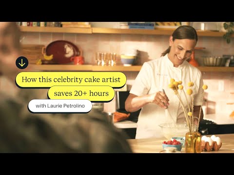 How this celebrity cake artist saves 20+ hours a week with Laurie Petrolino