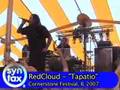 RedCloud - "Tapatio" at Cornerstone Festival IL 2007