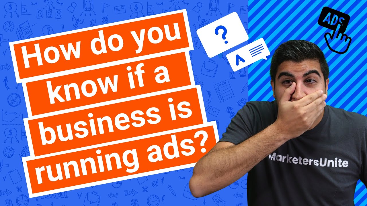 How do you know if a business is running ads?