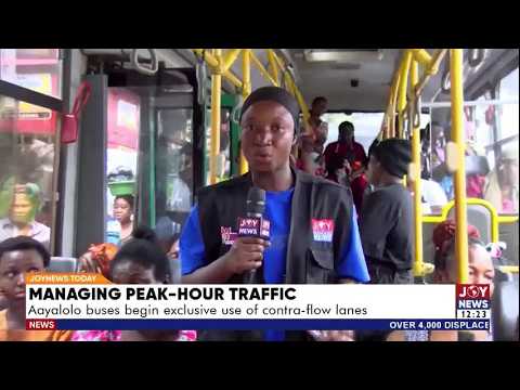 Managing Peak-Hour Traffic: Aayalolo buses begin exclusive use of contra-flow lanes