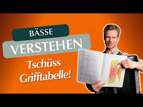 Akkordeon Bässe: Grifftabelle verstehen - und nie wieder brauchen!