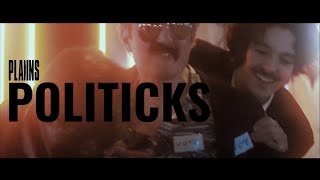 Plaiins - Politicks video