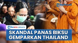 Skandal Panas Para Biksu yang Gemparkan Thailand dan Temuan 80.000 Video Hot Disertai Pemerasan