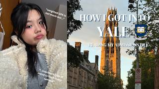 how i ACTUALLY got into YALE | reading my admissions file, stats, advice, 2024-2025 app cycle (REA)